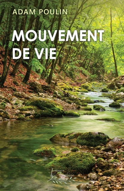 Mouvement de vie - Adam Poulin - Distribulivre