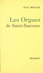 Les orgues de Saint-Sauveur