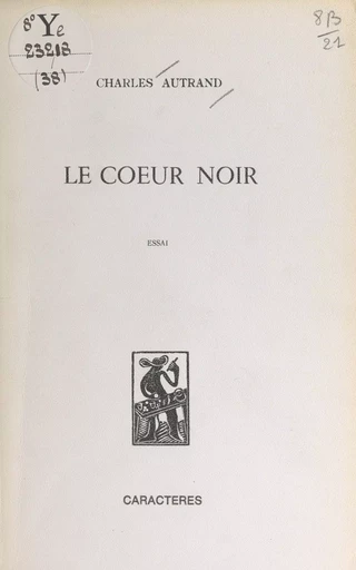 Le cœur noir - Charles Autrand - (Caractères) réédition numérique FeniXX