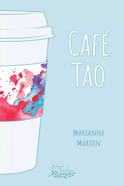 Café Tao - Marianne Marion - Distribulivre