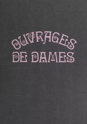 Ouvrages de dames - Julien Outin - (Fayard) réédition numérique FeniXX