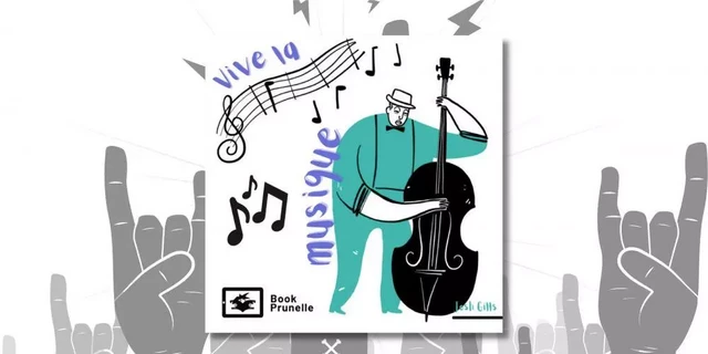 Vive la musique ! - Josh Gills - Les Editions Prunelle