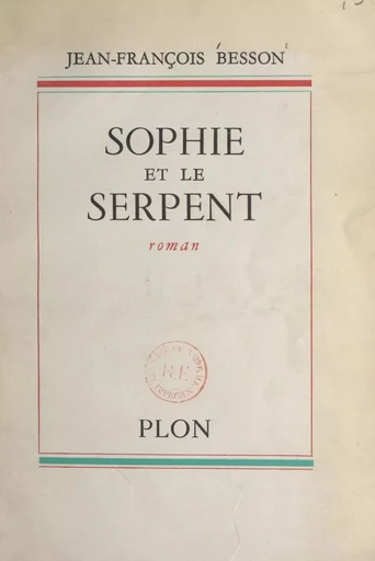 Sophie et le serpent - Jean-François Besson - (Plon) réédition numérique FeniXX