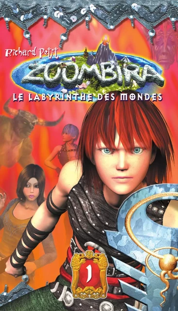 Zoombira tome 1 - Le labyrinthe des mondes - Richard Petit - Boomerang éditeur jeunesse