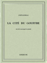 La cité du gouffre