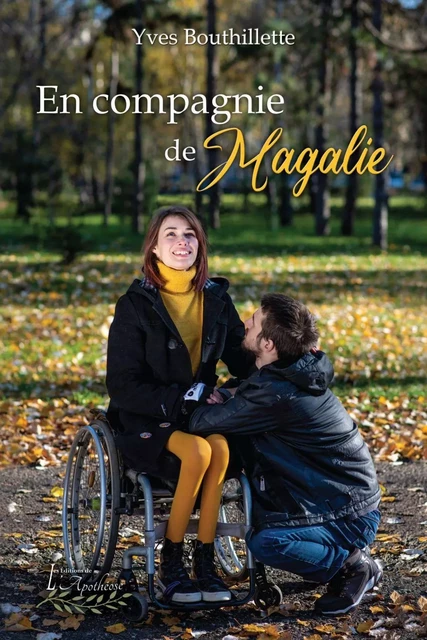 En compagnie de Magalie - Yves Bouthillette - Distribulivre