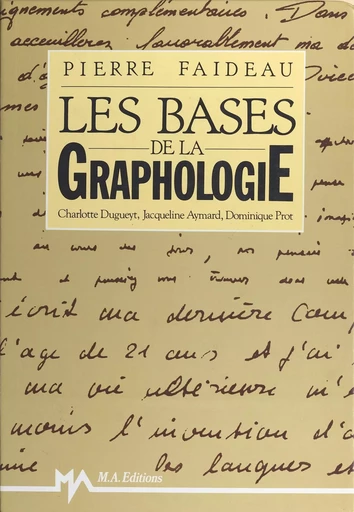 Les bases de la graphologie - Jacqueline Aymard, N. Boille, C. Bolomet - Plon (réédition numérique FeniXX)