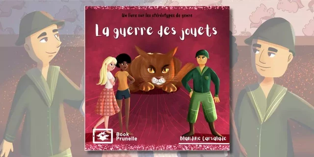 La guerre des jouets - Blandine Carsalade - Les Editions Prunelle