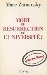 Mort ou résurrection de l'université ?