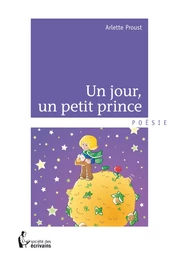 Un jour, un petit prince