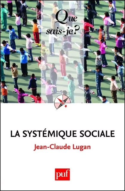 La systémique sociale - Jean-Claude Lugan - Humensis