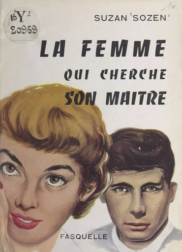 La femme qui cherche son maître - Suzan Sözen - (Grasset) réédition numérique FeniXX