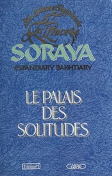 Le Palais des solitudes