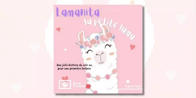 Lamanita la petite lama - Daniel Bosh - Les Editions Prunelle