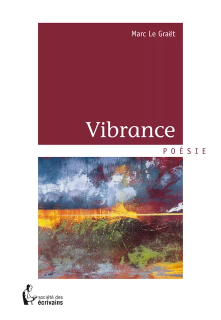 Vibrance - Marc Le Graët - Société des écrivains