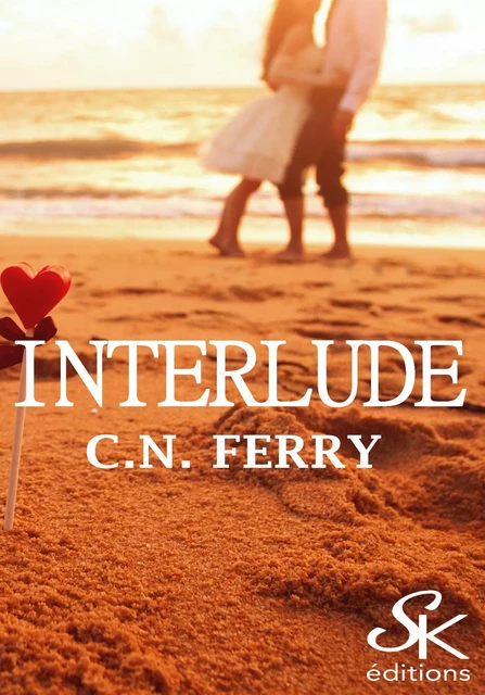 Interlude - C.N. Ferry - Éditions Sharon Kena