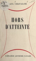 Hors d'atteinte