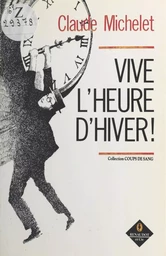 Vive l'heure d'hiver