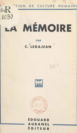 La mémoire - C. Legajean - (Éditions de La Martinière) réédition numérique FeniXX