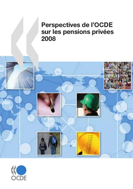 Perspectives de l’OCDE sur les pensions privées 2008 -  Collectif - OECD