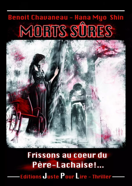 Morts Sûres - Benoit Chavaneau, Hana Myo Shin - Éditions Juste Pour Lire