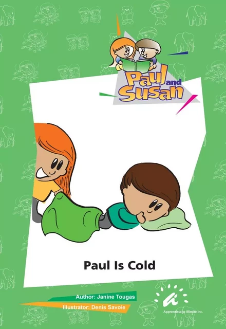 Paul is Cold - Janine Tougas - Apprentissage Illimité inc.