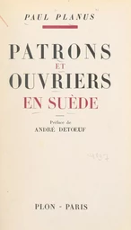 Patrons et ouvriers en Suède