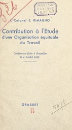 Contribution à l'étude d'une organisation équitable du travail