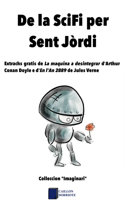 De la SciFi per Sent Jòrdi - Jules Verne, Arthur Conan Doyle - Caillon Dorriotz