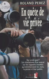 En quête de vie privée