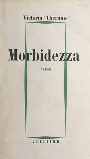 Morbidezza - Victoria Thérame - (Julliard) réédition numérique FeniXX