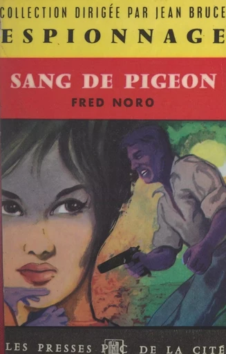 Sang de pigeon - Fred Noro - (Presses de la Cité) réédition numérique FeniXX