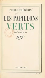 Les papillons verts