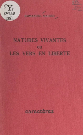 Natures vivantes - Emmanuel Mahieu - (Caractères) réédition numérique FeniXX