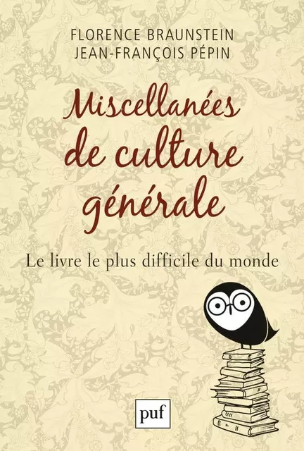 Miscellanées de culture générale - Florence Braunstein, Jean-François Pépin - Humensis