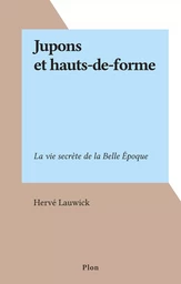 Jupons et hauts-de-forme