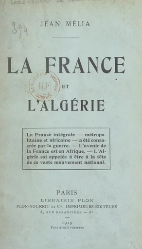 La France et l'Algérie - Jean Mélia - (Plon) réédition numérique FeniXX