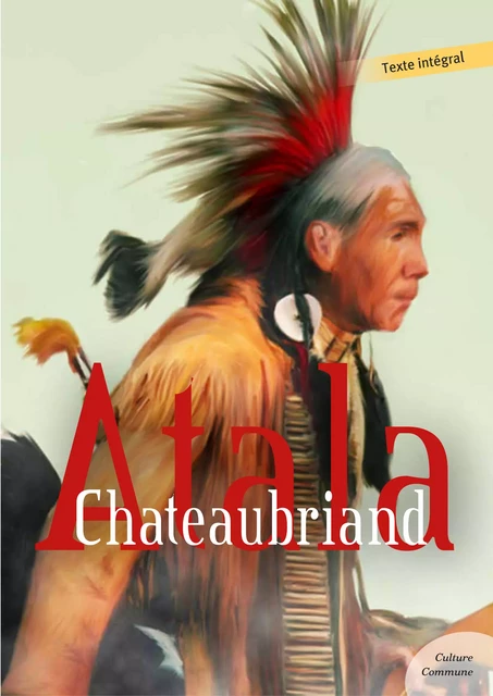 Atala -  Chateaubriand - Culture commune