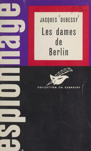 Les dames de Berlin - Jacques Dubessy - (Éditions Du Masque) réédition numérique FeniXX