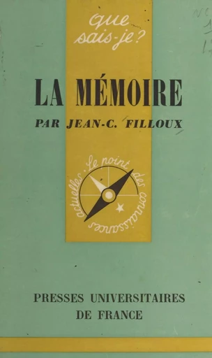 La mémoire - Jean-Claude Filloux - (Presses universitaires de France) réédition numérique FeniXX