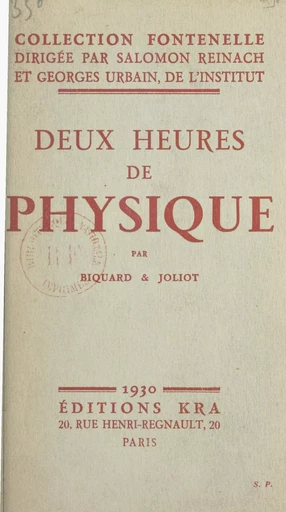 Deux heures de physique - Pierre Biquard, Frédéric Joliot - (Grasset) réédition numérique FeniXX