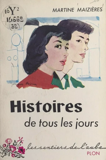 Histoires de tous les jours - Martine Maizières - (Plon) réédition numérique FeniXX