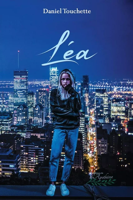 Léa - Daniel Touchette - Distribulivre