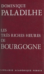 Les très riches heures de Bourgogne