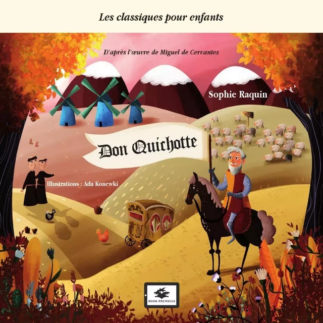 Don Quichotte - Sophie Raquin - Les Editions Prunelle