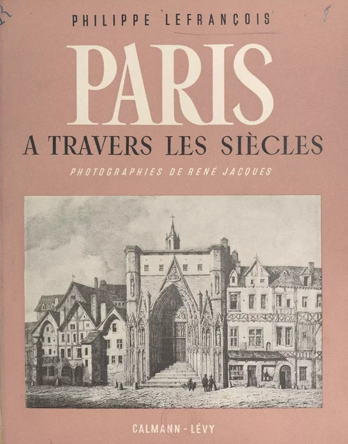 Paris - Philippe Lefrançois - (Calmann-Lévy) réédition numérique FeniXX