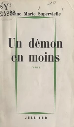 Un démon en moins