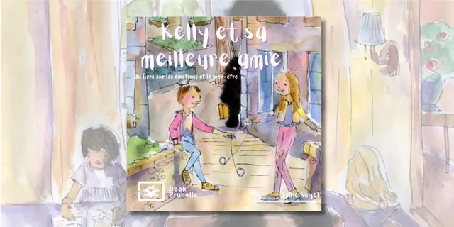 Kelly et sa meilleure amie - Anne Sirgel - Les Editions Prunelle