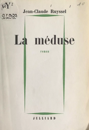 La méduse - Jean-Claude Ruyssel - (Julliard) réédition numérique FeniXX