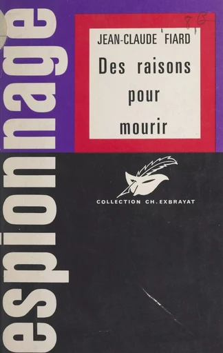 Des raisons pour mourir - Jean-Claude Fiard - (Éditions Du Masque) réédition numérique FeniXX